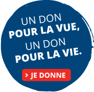 Un don pour la vue, un don pour la vie : faire un don en ligne